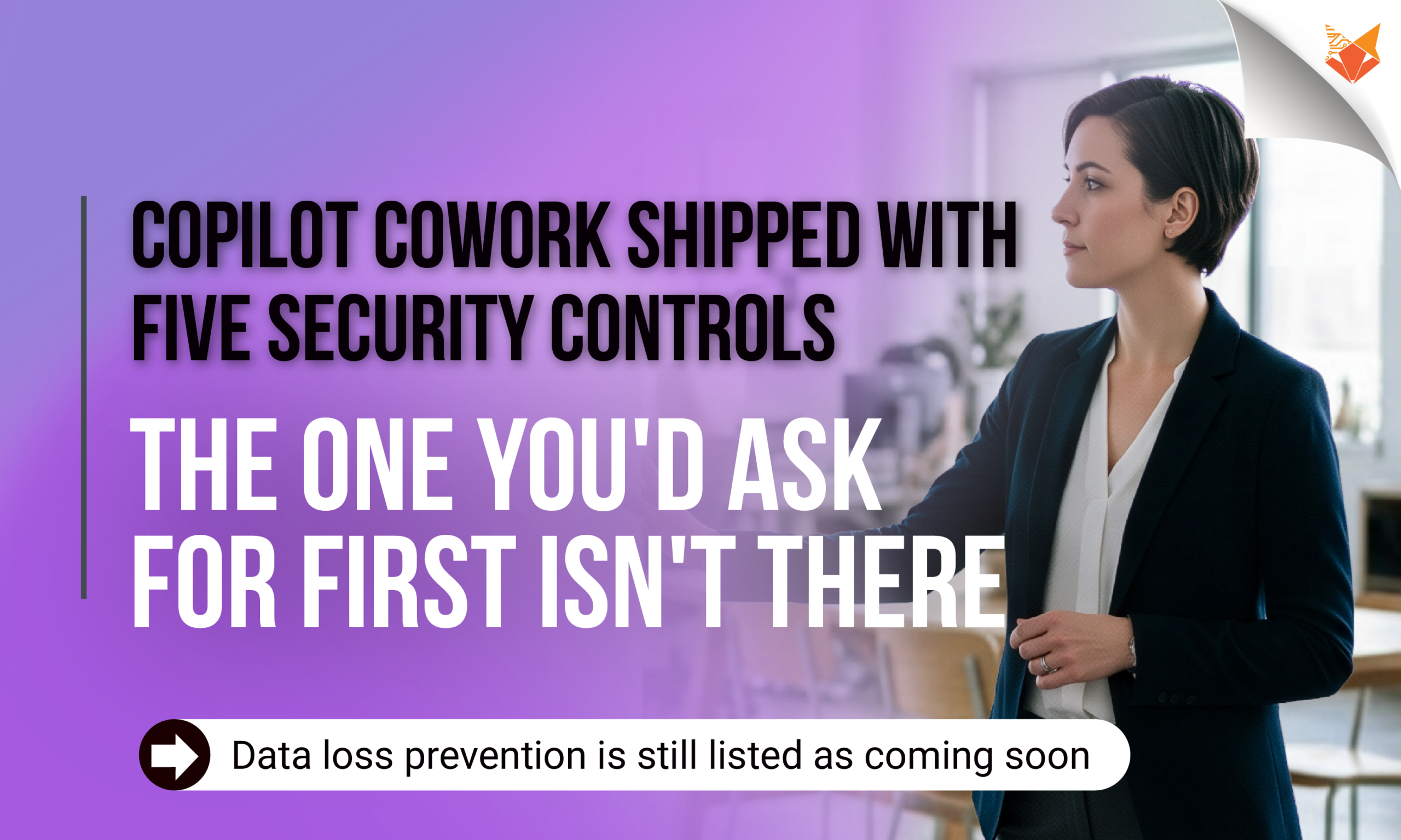 IT security professional looks ahead thoughtfully, symbolizing the missing DLP control in Copilot Cowork's launch security stack